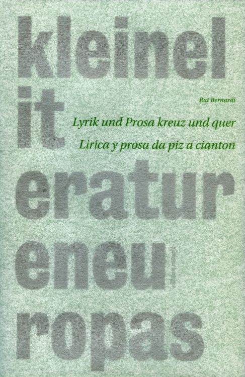 Cover: Lyrik und Prosa kreuz und quer / Lirica y prosa da piz a cianton