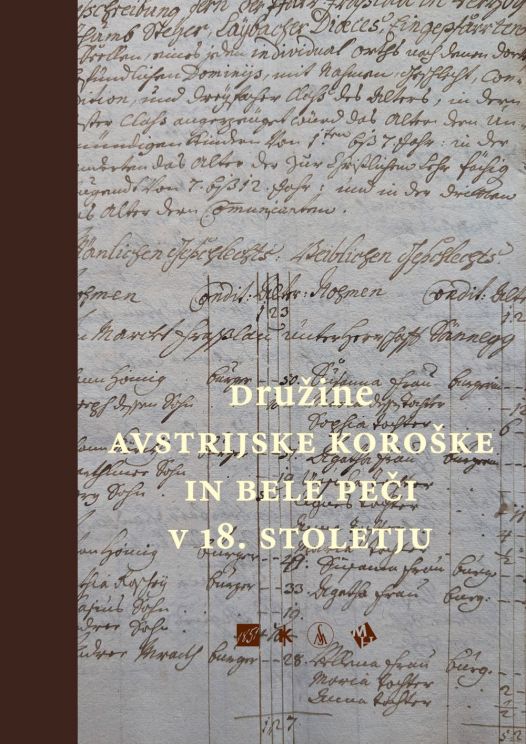 Cover: Družine avstrijske Koroške in Bele Peči v 18. stoletju