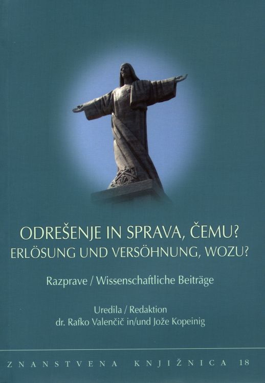 Cover: Odrešenje in sprava, čemu? Erlösung und Versöhnung, wozu?