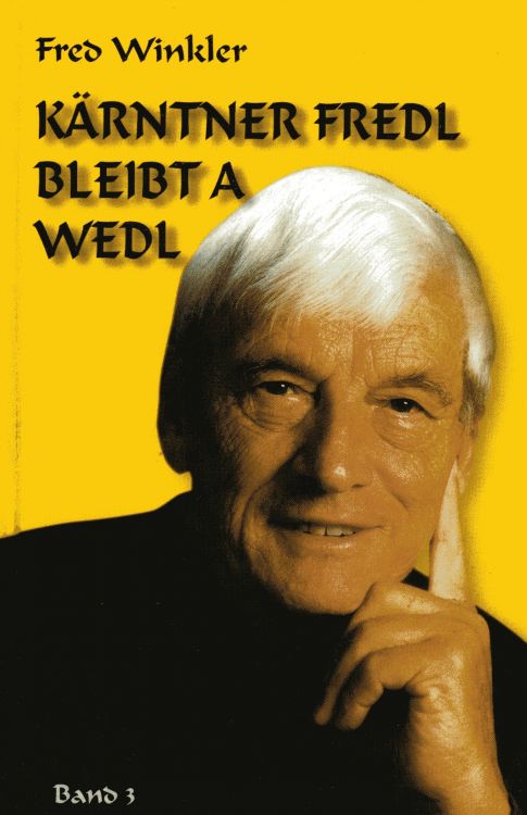 Cover: Kärntner Fredl bleibt a Wedl